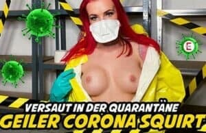 Lexy Roxx Video: Geiler Corona-Squirt